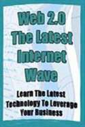 Web 2.0: The Latest Wave