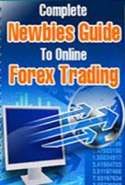 Complete Newbie's Guide To Online Forex Trading