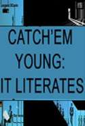 Catch Them Young: IT Literates