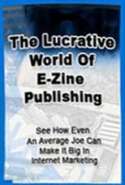 The Lucrative World of E-zine Publishing