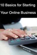10 Basics for Starting Your Online Business