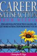 Career Satisfaction From Within