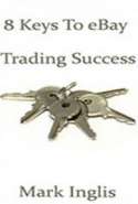 8 Keys to eBay Trading Success
