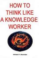 How to Think Like a Knowledge Worker