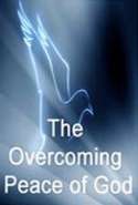 The Overcoming Peace of God