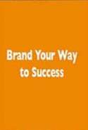 Branding Your way to Success