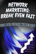 Network Marketing: Break Even Fast!