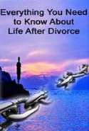 Everything You Need to Know About Life After Divorce