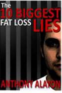 The 10 Biggest Fat Loss Lies