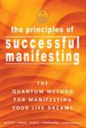 The Principles of Successful Manifesting