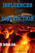 Influences of Destruction