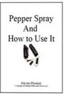 Pepper Spray and How to use it