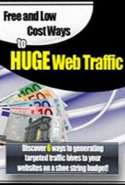 Free and Low-Cost Ways to Huge Web Traffic