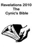 Revelations 2010 the Cynic's Bible