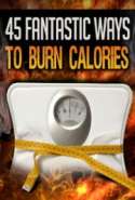 45 Fantastic Ways to Burn Calories