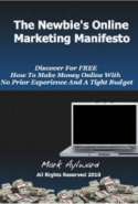 The Newbie's Online Marketing Manifesto