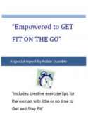 Empowered to Get Fit on the Go!