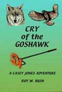 Cry of the Goshawk: A Casey Jones Columbia River Adventure Book I