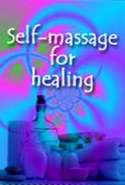 Self-Massage for Healing