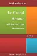 Le Grand Amour: A Universe of Love