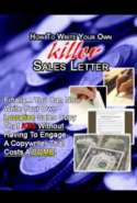 How to Write Your Own Killer Sales Letter
