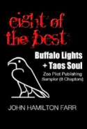 Buffalo Lights & Taos Soul: Eight of the Best