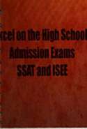 SSAT (Secondary School Admission Test) and ISEE Tips-Learn How to Excel on the High School Admission