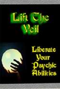 Lift the Veil, Liberate Your Psychic Abilities