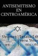 Antisemitismo en Centroamérica 