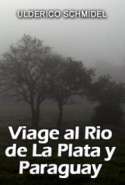 Viaje al Río de la Plata y Paraguay