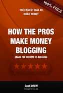 Six Figure Blogging Secrets (How the Pros Make Money Blogging)