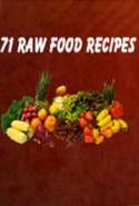 71 Raw Food Recipes
