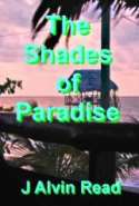 The Shades of Paradise