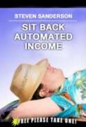 Sit Back Automated Income