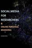 Social Media for Researchers and Online Personal Branding