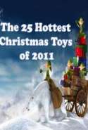 Top Christmas Toys 2011 Shopping Guide