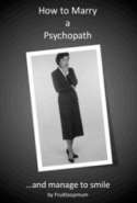 How to Marry a Psychopath