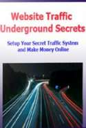 Website Traffic Underground Secrets