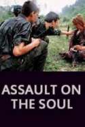 Assault on the Soul