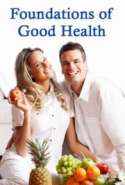 The Foundations of Good Health