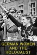 German women and the holocaust