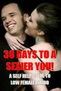 30 Days to a Sexier You! A Self Help Guide for Women Suffering from Low Libido