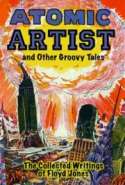Atomic Artist and Other Groovy Tales