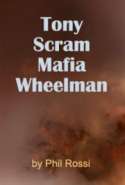 Tony Scram - Mafia Wheelman