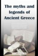 The myths and legends of Ancient Greece