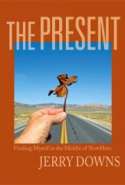 The Present - Finding Myself in the Middle of Nowhere