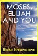 Moses, Elijah and You