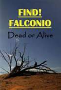 Find! Falconio - Dead or Alive