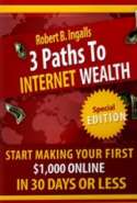 3 Paths to Internet Wealth