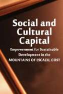 Social and Cultural Capital: Empowerment for Sustainable Development in  the MOUNTAINS OF ESCAZU, COST